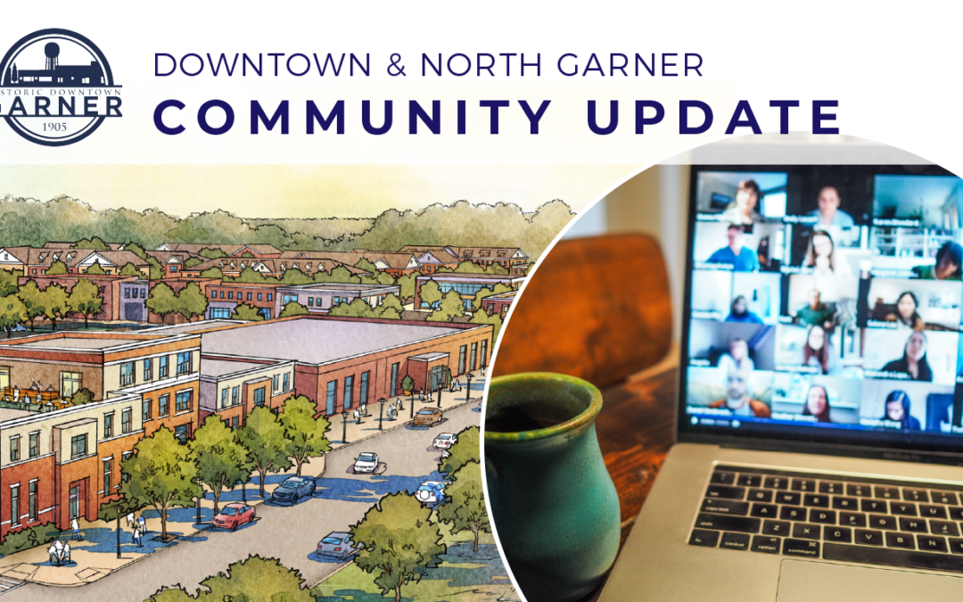Join us April 1 for a Downtown & North Garner Community Update