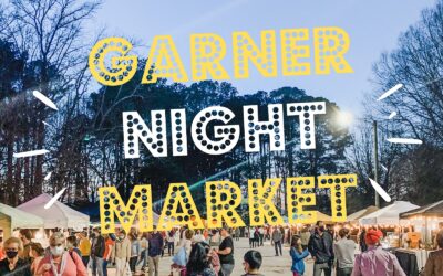Garner Night Markets are back for 2023!